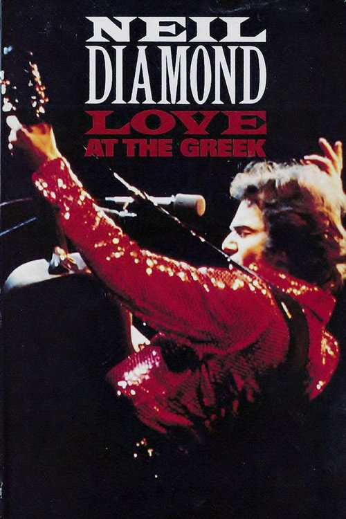 Neil Diamond: Love At The Greek