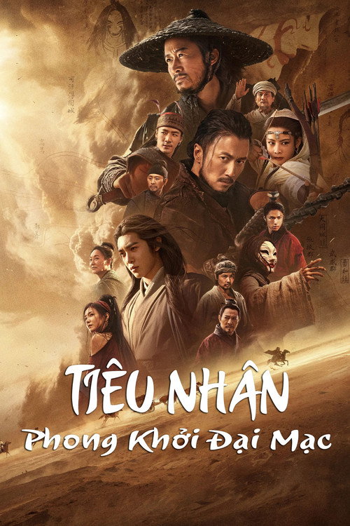 Tiêu Nhân: Phong Khởi Đại Mạc