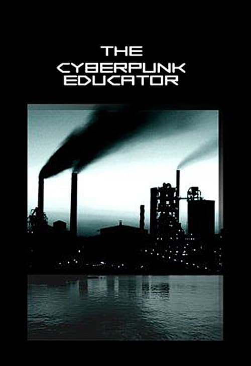 Poster The Cyberpunk Educator 2003