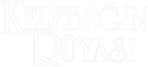 Kelebeğin Rüyası