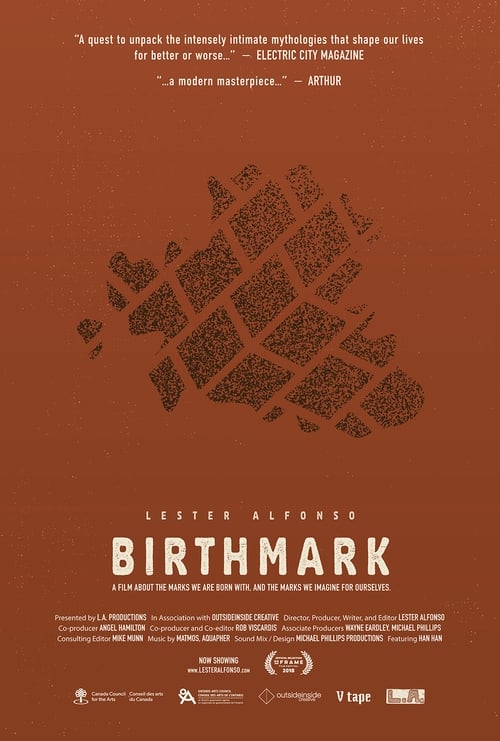 Inspired by a flashback about his birthmark, filmmaker Lester Alfonso is convinced that making a film will help confront a distant trauma rooted in cultural superstition. A follow-up to his award-winning film Twelve (2009), BIRTHMARK is a wry, sensitive, and candidly confessional exercise in creative anthropology. Soliciting fellow mark-bearers to add their testimonies to his own, Lester documents his journey to find peace and forgiveness, and to quiet the voice in his head.  “It’s not only about the marks we are born with but the marks we imagine for ourselves.”