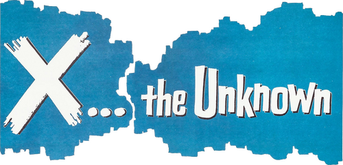 X the Unknown