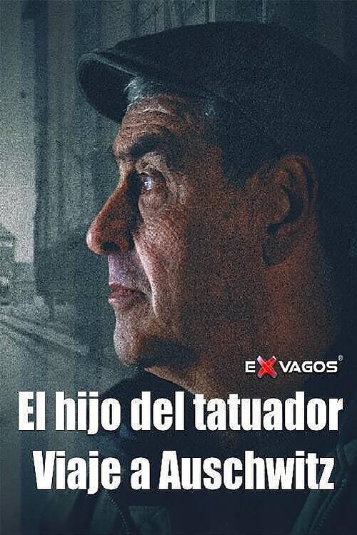 El hijo del tatuador: Viaje a Auschwitz