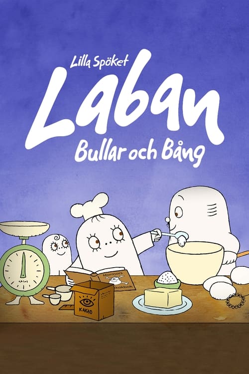Lilla Spöket Laban: Bullar och Bång (2009)