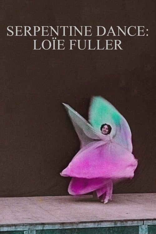 Serpentine Dance: Loïe Fuller (1897)