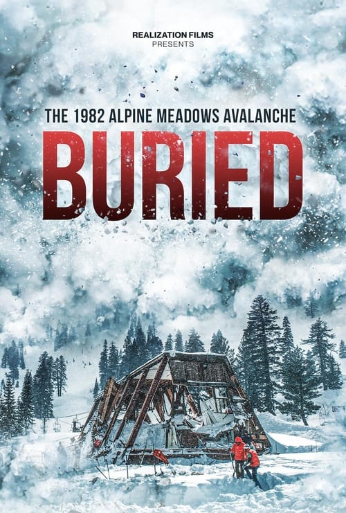 Buried: The 1982 Alpine Meadows Avalanche poster