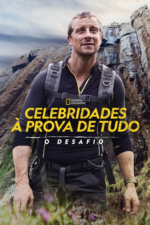 Poster da série Celebridades à Prova de Tudo: O Desafio