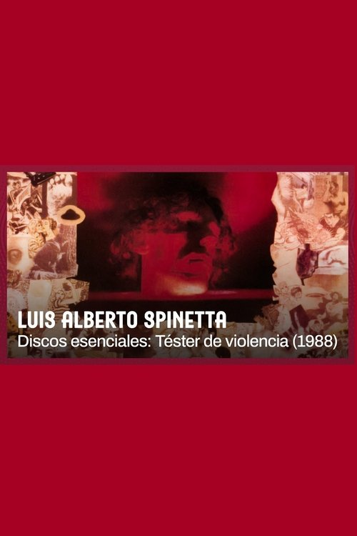 Spinetta. Discos esenciales: Tester de violencia