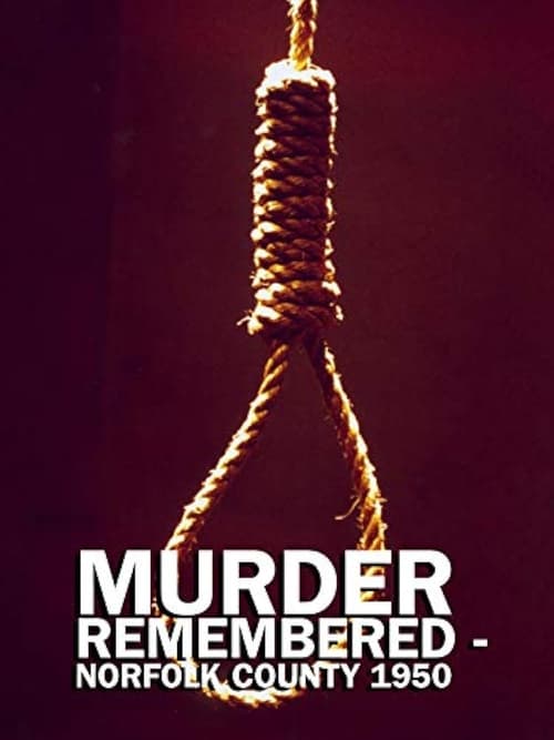 Poster Murder Remembered - Norfolk County 1950. 1997