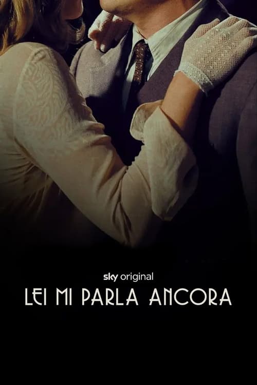 Lei mi parla ancora (2021) poster