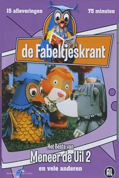 De Fabeltjeskrant - Het Beste Van Meneer De Uil Deel 2 2007