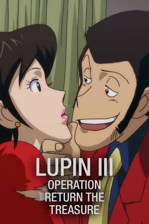 Lupin the Third: Operation: Return the Treasure poster