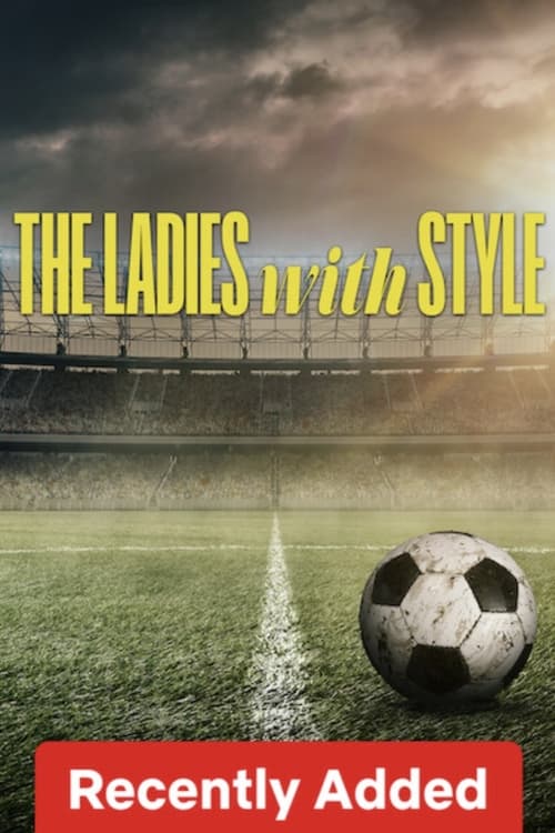 The Ladies With Style (2023)