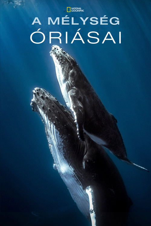 Giants of the Deep Blue poster