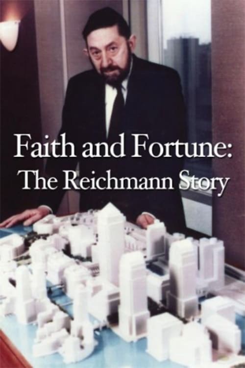 Faith and Fortune: The Reichmann Story 2000