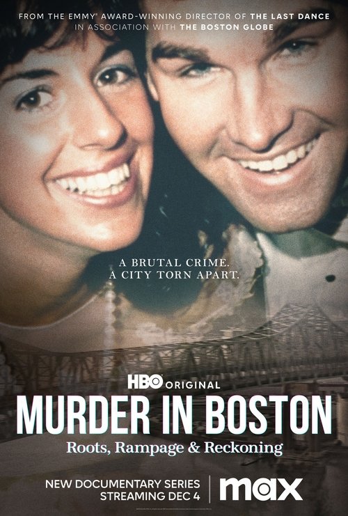 Where to stream Murder In Boston: Roots, Rampage & Reckoning