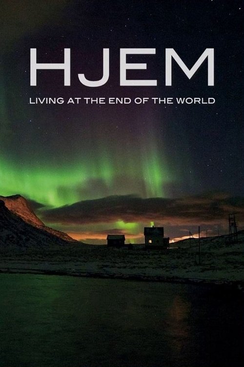 Hjem - Living at the End of the World poster