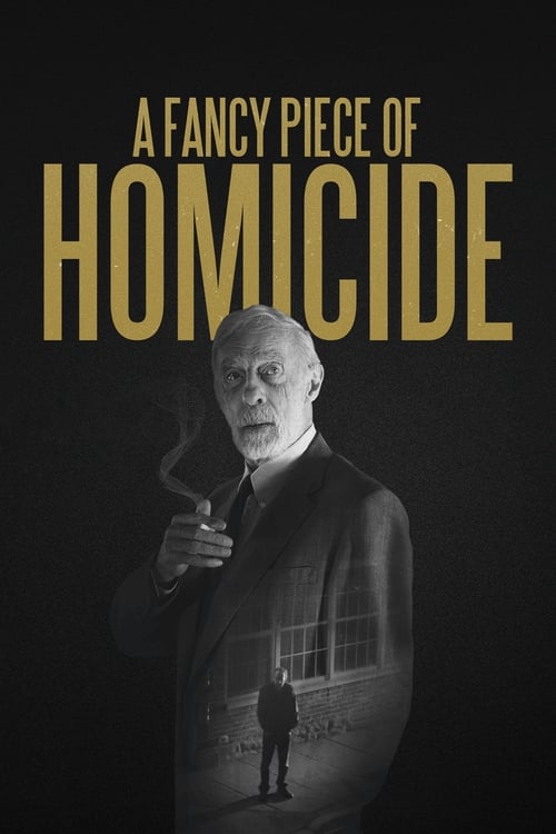 A Fancy Piece of Homicide (2017)