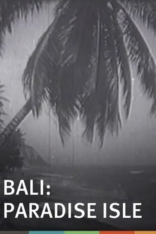 The World Parade: Bali - Paradise Isle