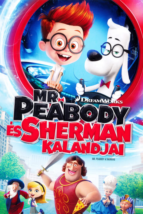 Mr. Peabody és Sherman kalandjai 2014