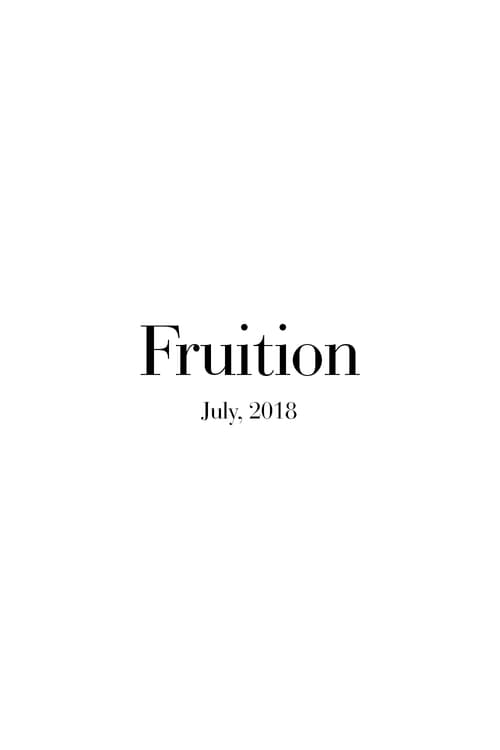 Fruition Then see