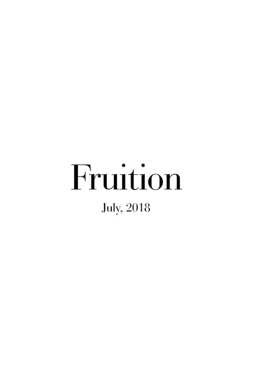 Fruition