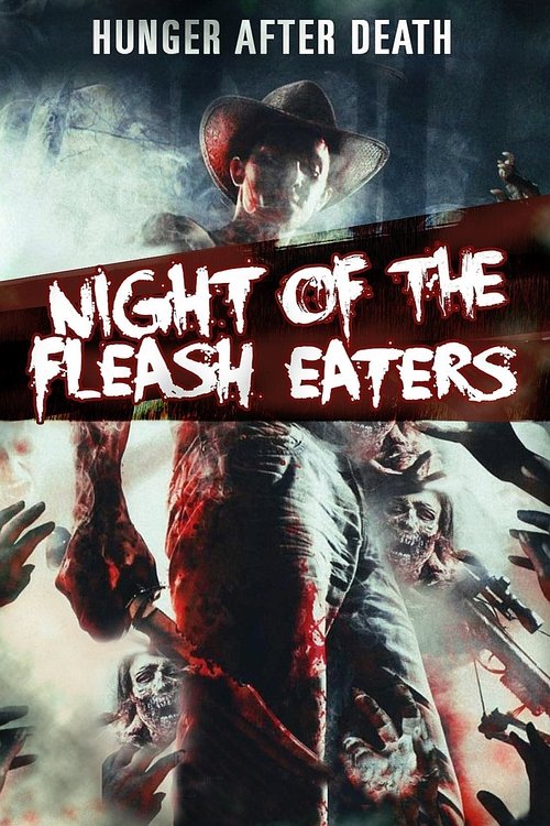 Night of the Flesh Eaters (2008)