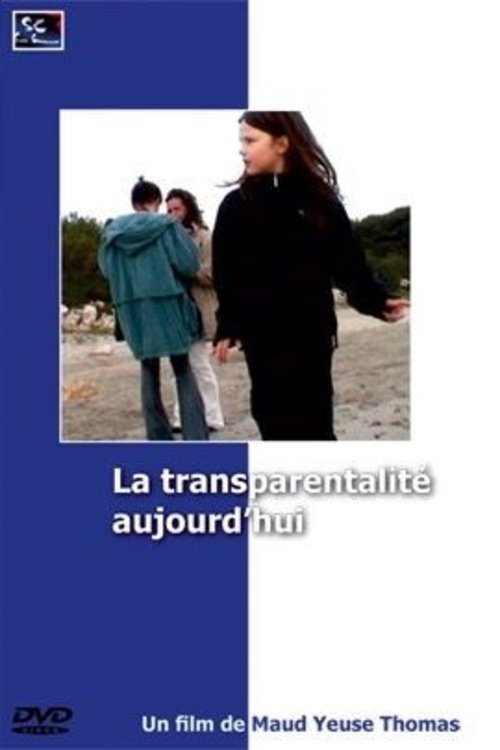 La transparentalité aujourd'hui 2007