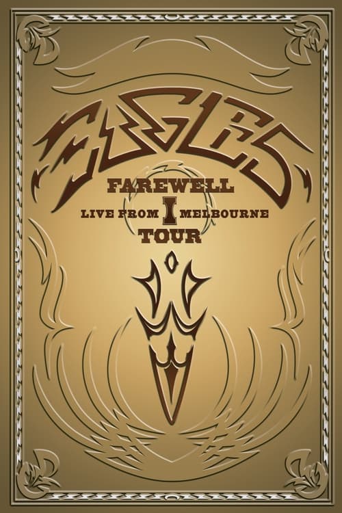 Poster Eagles: Farewell I Tour - Live from Melbourne 2005