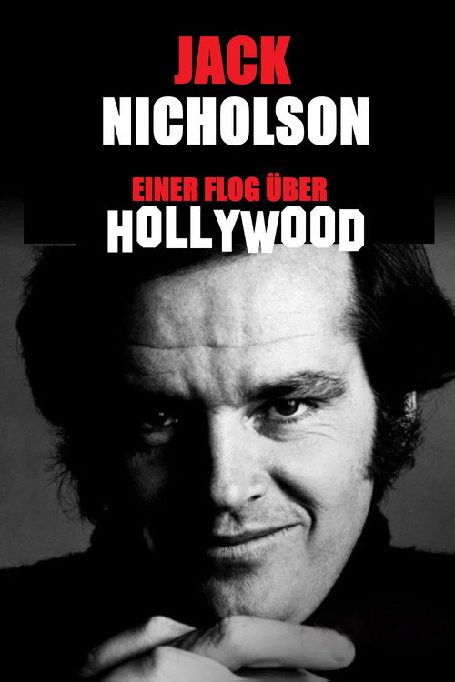 Jack Nicholson - Einer flog über Hollywood