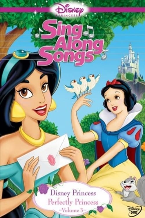 Poster do filme Disney Princess Sing Along Songs, Vol. 3 - Perfectly Princess