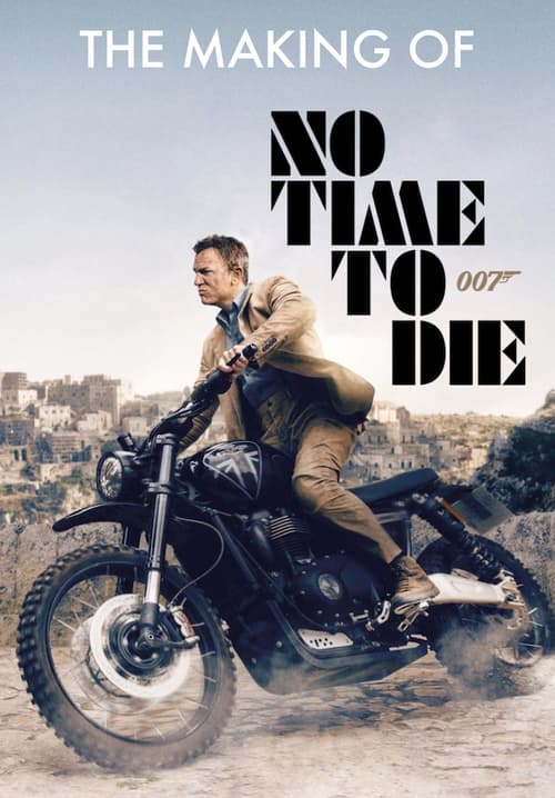 Poster do filme The Making of 'No Time to Die'