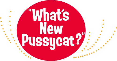 What's New Pussycat?