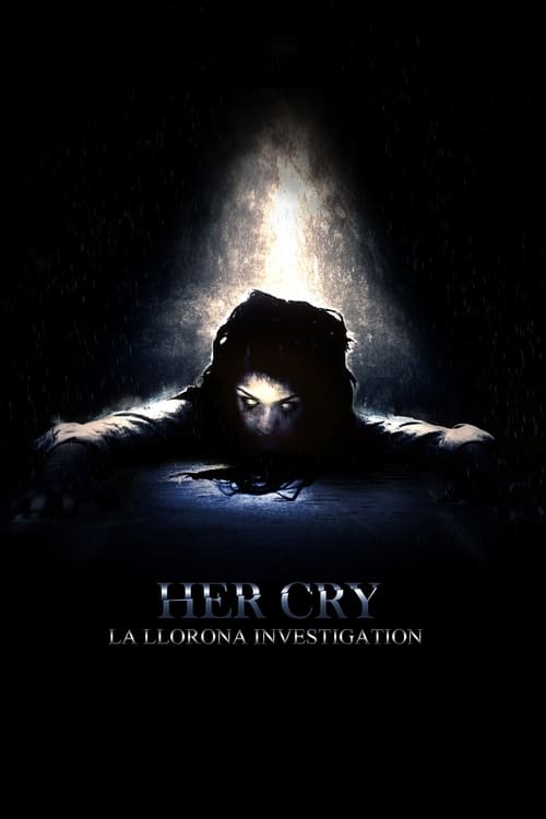 Her Cry: La Llorona Investigation poster