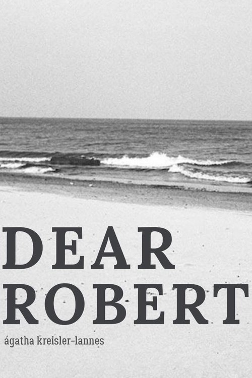 DEAR ROBERT_ (2024) poster