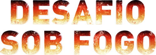 Desafio Sob Fogo