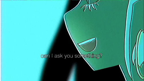 can I ask you something?