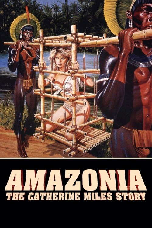 Amazonia: The Catherine Miles Story poster