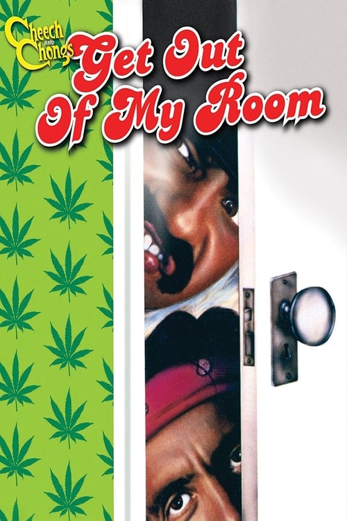 Cheech & Chong Get Out of My Room 1985