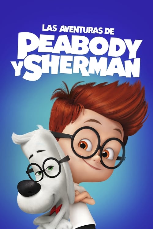Mr. Peabody & Sherman