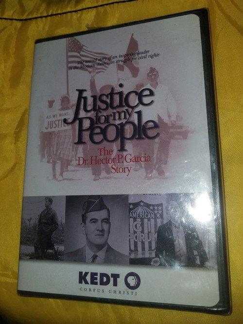 Justice for My People: The Dr. Hector P. Garcia Story