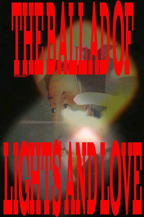 The Ballad of Lights and Love
