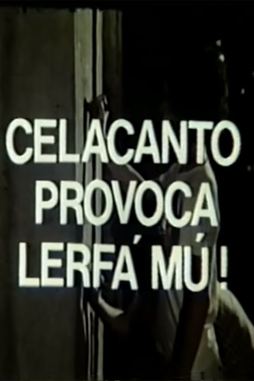 Celacanto Provoca Lerfá Mú! 1979