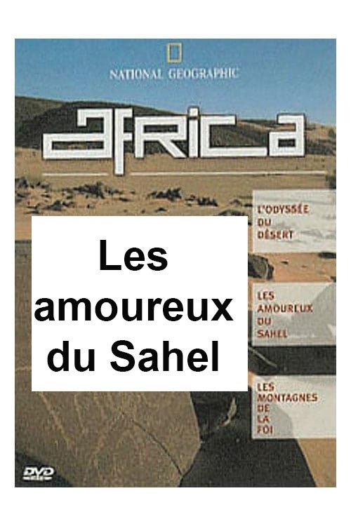 National Geographic - Africa : les amoureux du Sahel (2001) poster