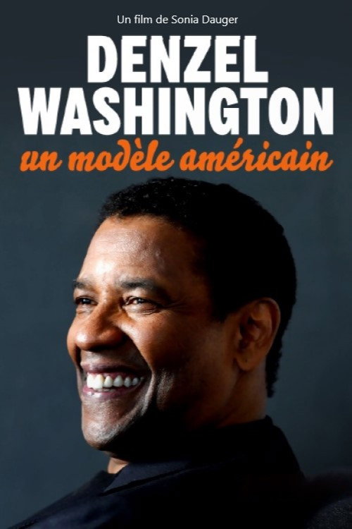 Denzel Washington: A Model American poster