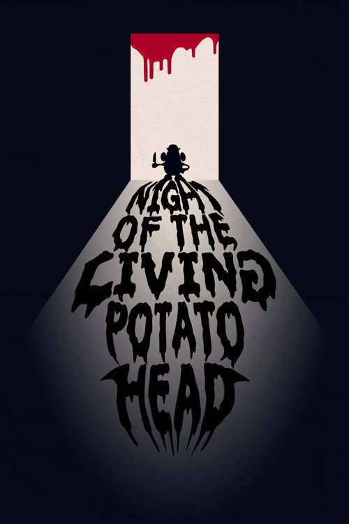 Night of the Living Potato Head