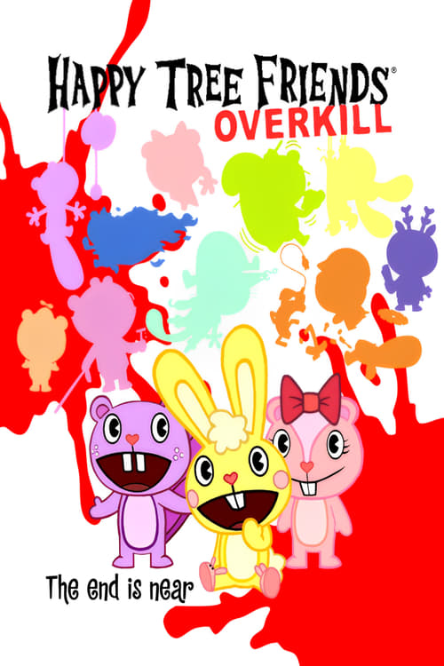 Happy Tree Friends: Overkill (2005)