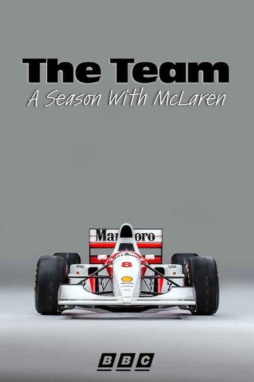 Poster The Team: A Season With McLaren