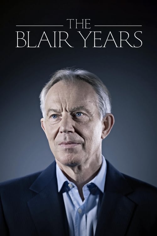 The Blair Years (2007)
