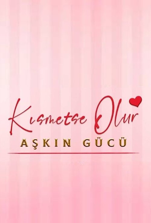 Aşkın Gücü